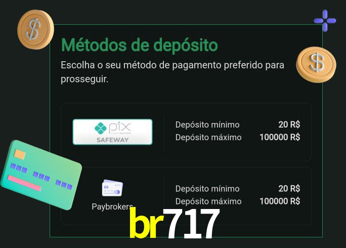 O cassino br717 oferece uma grande variedade de métodos de pagamento
