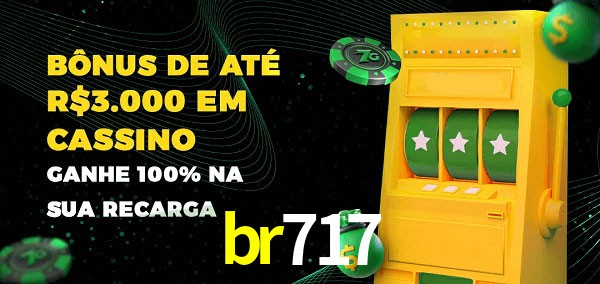 br717 melhor bônus de depósito